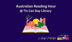 Australian Reading Hour at Tin Can Bay Library