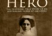 Frontline Hero: The Inspiring True Story Of An Australian Nurse At Gallipoli